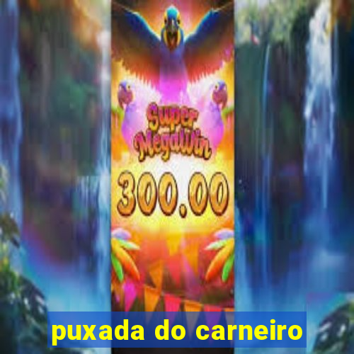 puxada do carneiro